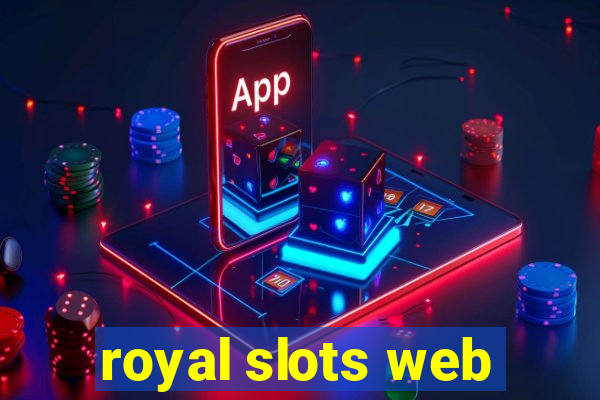 royal slots web